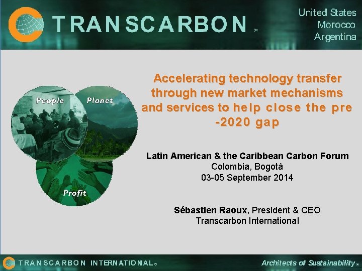 Accelerating technology transfer through new market mechanisms and services to help close the pre