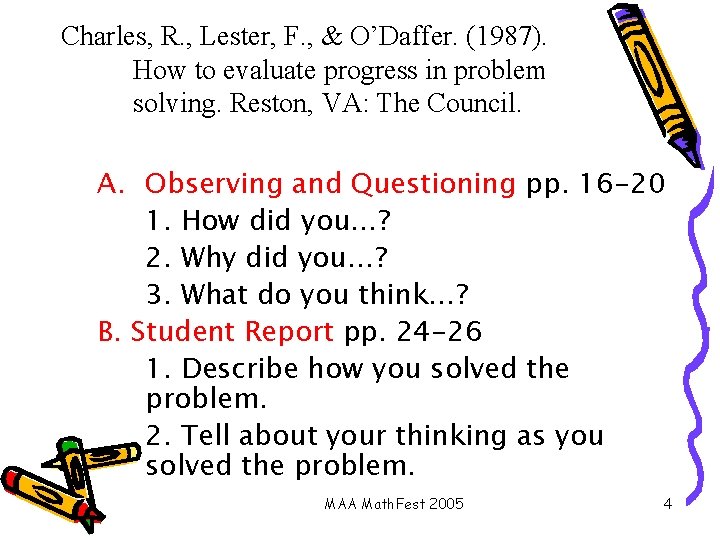 Charles, R. , Lester, F. , & O’Daffer. (1987). How to evaluate progress in