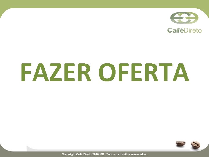 FAZER OFERTA 