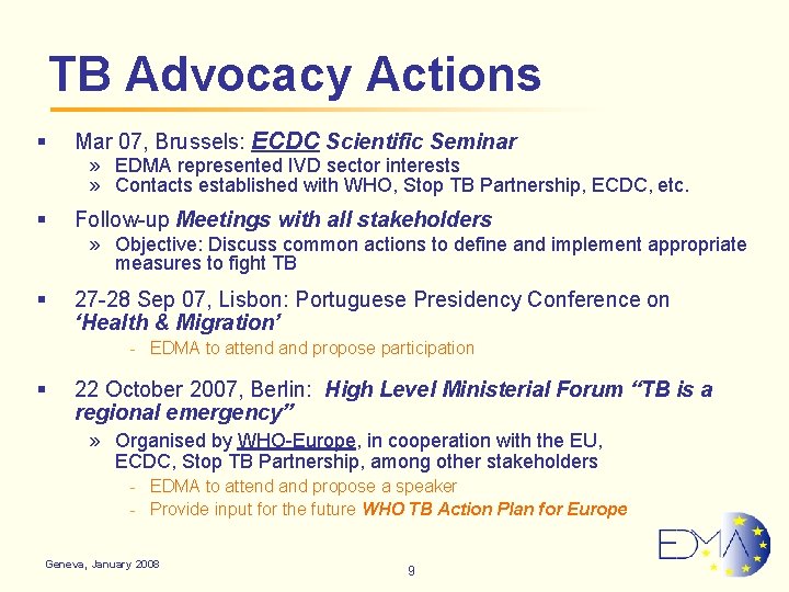 TB Advocacy Actions § Mar 07, Brussels: ECDC Scientific Seminar » EDMA represented IVD