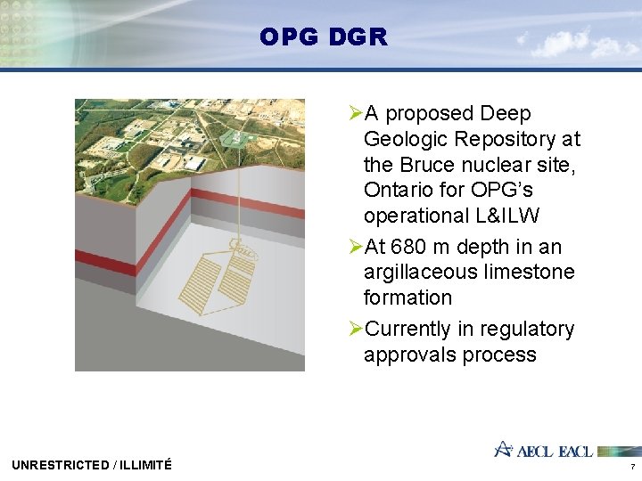 OPG DGR ØA proposed Deep Geologic Repository at the Bruce nuclear site, Ontario for