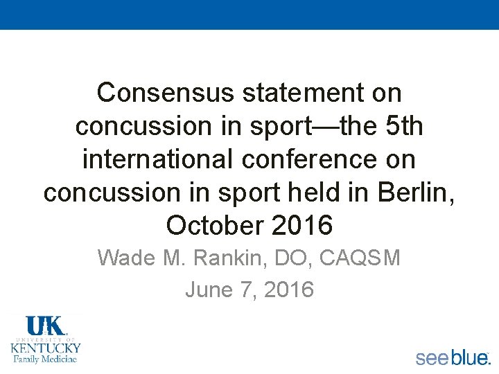 Consensus statement on concussion in sport—the 5 th international conference on concussion in sport
