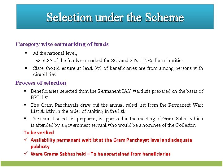 Selection under the Scheme Category wise earmarking of funds § § At the national