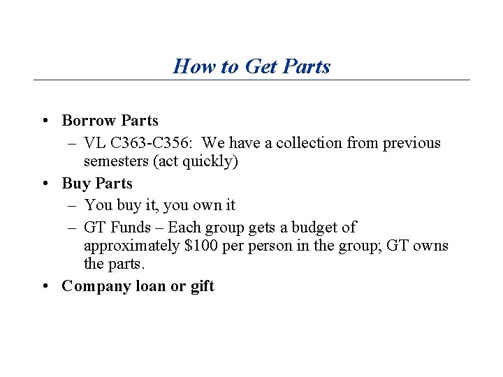 How to Get Parts • Borrow Parts – VL C 363 -C 356: We