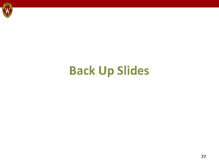 Back Up Slides 22 