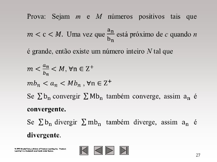  © 2003 Brooks/Cole, a division of Thomson Learning, Inc. Thomson Learning™ is a