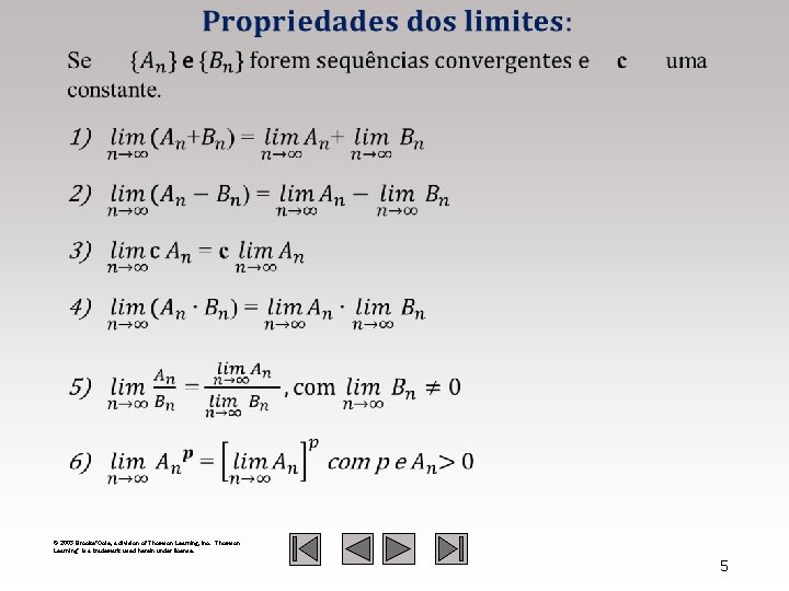  © 2003 Brooks/Cole, a division of Thomson Learning, Inc. Thomson Learning™ is a