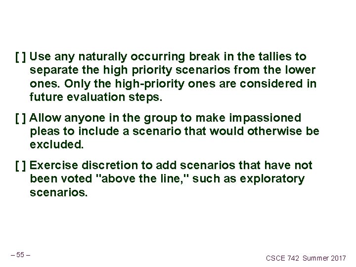 [ ] Use any naturally occurring break in the tallies to separate the high
