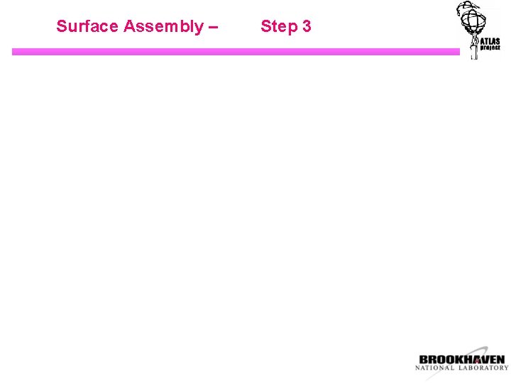 Surface Assembly – Step 3 