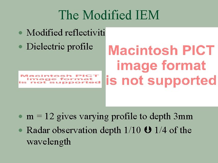 The Modified IEM · Modified reflectivities · Dielectric profile · m = 12 gives