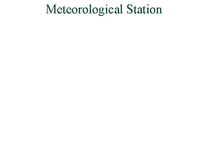 Meteorological Station 