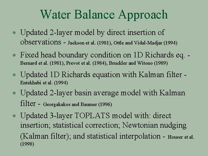 Water Balance Approach · Updated 2 -layer model by direct insertion of observations -