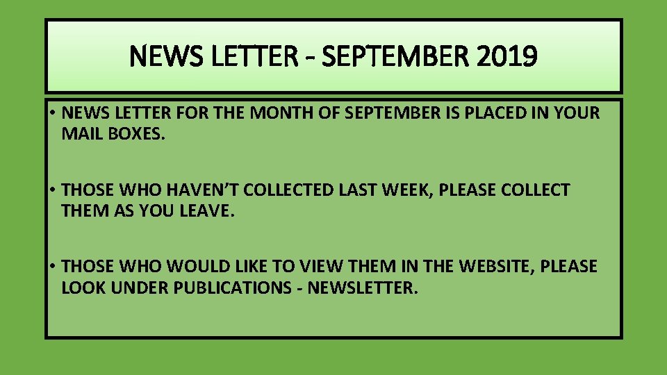 NEWS LETTER - SEPTEMBER 2019 • NEWS LETTER FOR THE MONTH OF SEPTEMBER IS