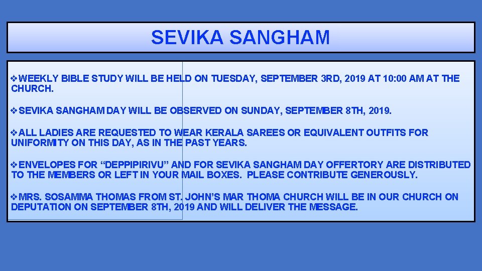 SEVIKA SANGHAM ❖WEEKLY BIBLE STUDY WILL BE HELD ON TUESDAY, SEPTEMBER 3 RD, 2019