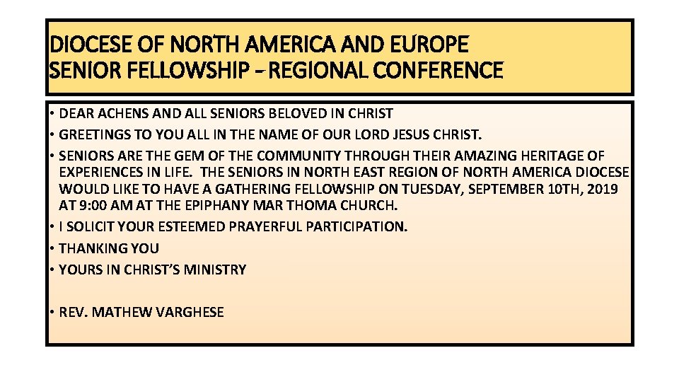 DIOCESE OF NORTH AMERICA AND EUROPE SENIOR FELLOWSHIP - REGIONAL CONFERENCE • DEAR ACHENS