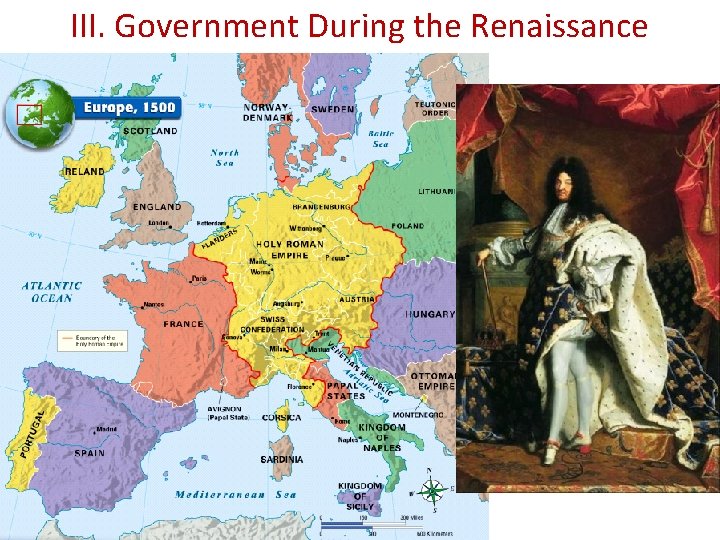 III. Government During the Renaissance 