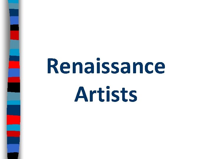 Renaissance Artists 