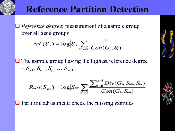 Reference Partition Detection q Reference degree: measurement of a sample group over all gene