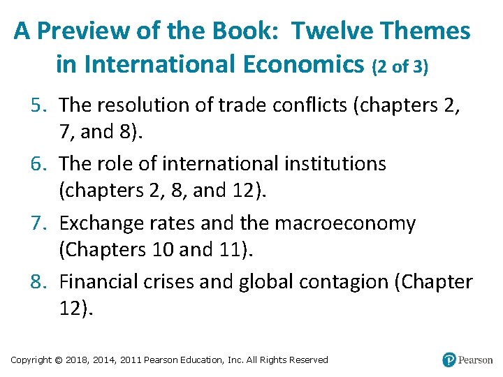 A Preview of the Book: Twelve Themes in International Economics (2 of 3) 5.