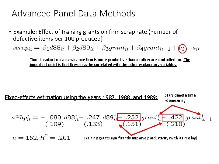 Advanced Panel Data Methods • Example: Effect of training grants on firm scrap rate