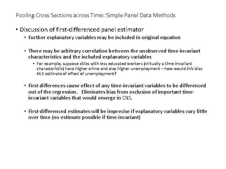 Pooling Cross Sections across Time: Simple Panel Data Methods • Discussion of first-differenced panel