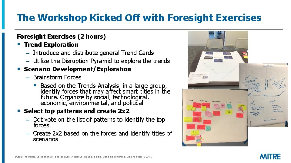 The Workshop Kicked Off with Foresight Exercises (2 hours) § Trend Exploration – Introduce