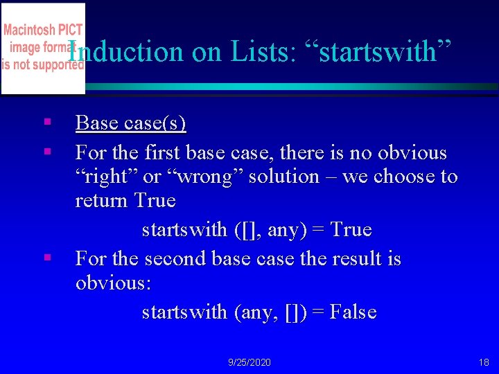 Induction on Lists: “startswith” § Base case(s) § For the first base case, there