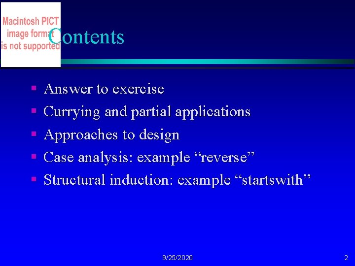 Contents § § § Answer to exercise Currying and partial applications Approaches to design