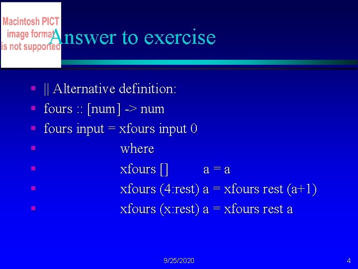 Answer to exercise § § § § || Alternative definition: fours : : [num]