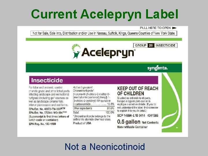 Current Acelepryn Label Not a Neonicotinoid 