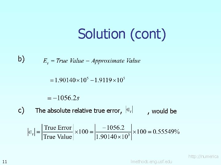 Solution (cont) b) c) 11 The absolute relative true error, , would be lmethods.