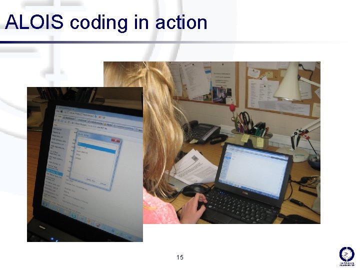 ALOIS coding in action 15 