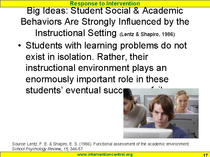 Response to Intervention Big Ideas: Student Social & Academic Behaviors Are Strongly Influenced by