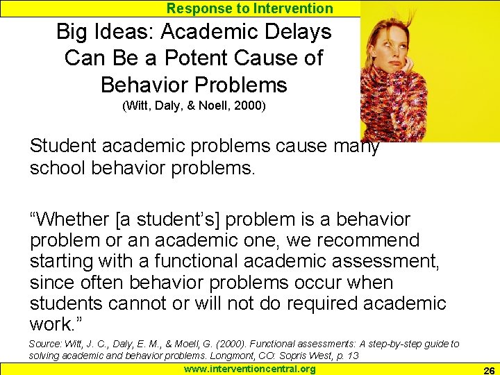 Response to Intervention Big Ideas: Academic Delays Can Be a Potent Cause of Behavior
