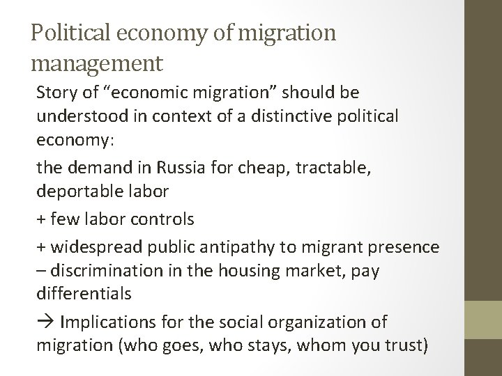 Political economy of migration management Story of “economic migration” should be understood in context