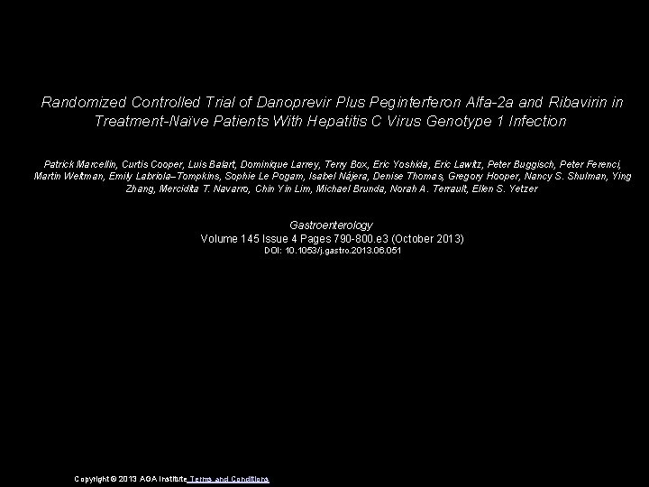 Randomized Controlled Trial of Danoprevir Plus Peginterferon Alfa-2 a and Ribavirin in Treatment-Naïve Patients