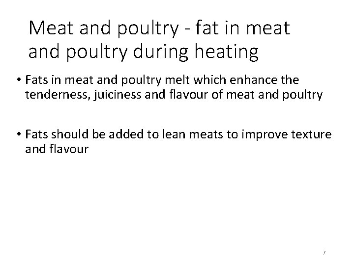 Meat and poultry - fat in meat and poultry during heating • Fats in