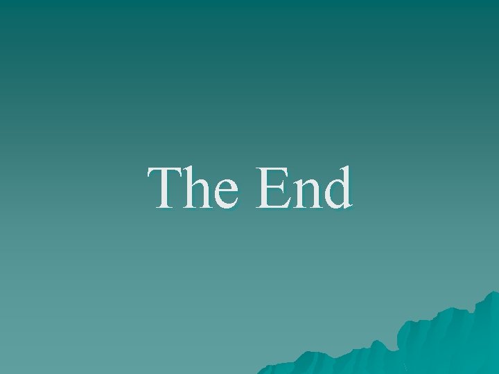 The End 