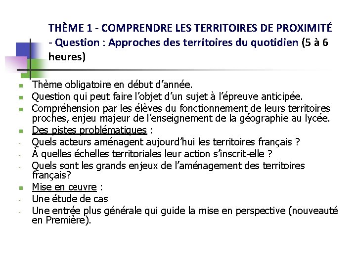 THÈME 1 - COMPRENDRE LES TERRITOIRES DE PROXIMITÉ - Question : Approches des territoires