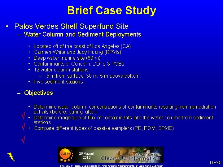 Brief Case Study • Palos Verdes Shelf Superfund Site – Water Column and Sediment