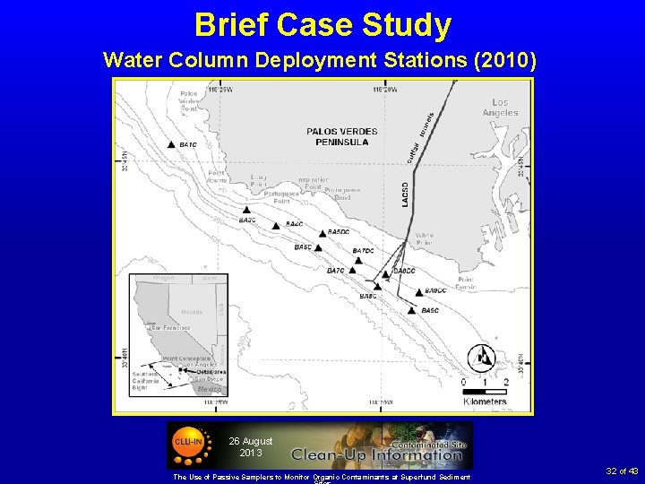 Brief Case Study Water Column Deployment Stations (2010) 26 August 2013 The Use of