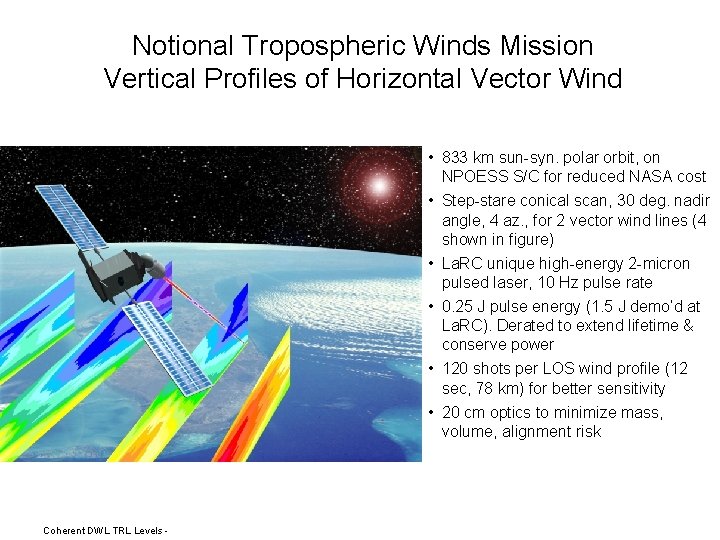 Notional Tropospheric Winds Mission Vertical Profiles of Horizontal Vector Wind • 833 km sun-syn.