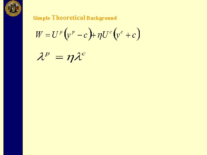 Simple Theoretical Background 