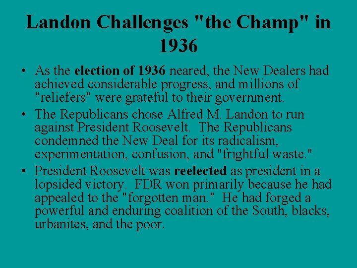 Landon Challenges "the Champ" in 1936 • As the election of 1936 neared, the