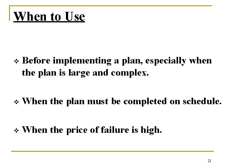 When to Use v Before implementing a plan, especially when the plan is large