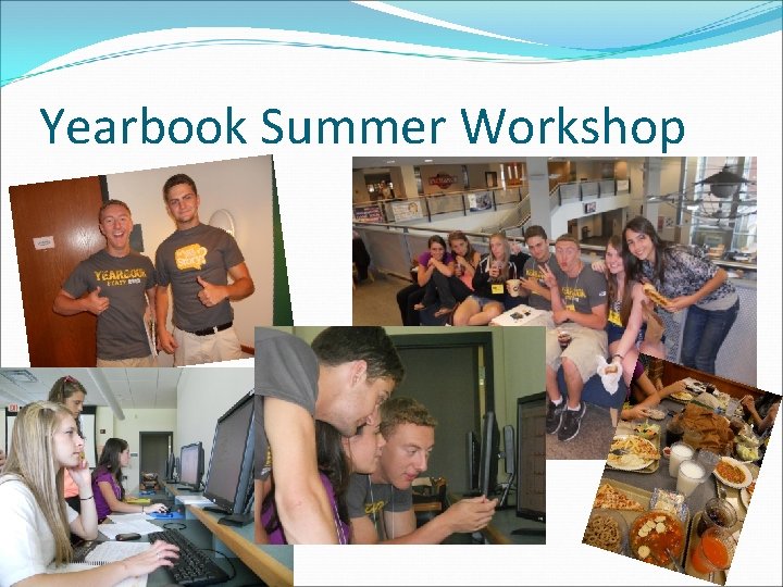 Yearbook Summer Workshop 