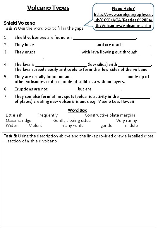 Volcano Types Shield Volcano Task 7: Use the word box to fill in the