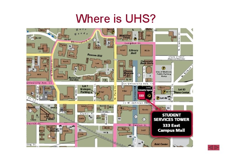 Where is UHS? 