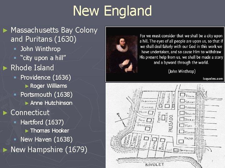 New England ► Massachusetts Bay Colony and Puritans (1630) § John Winthrop § “city