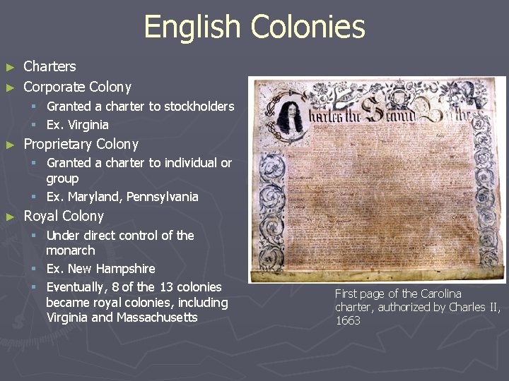 English Colonies Charters ► Corporate Colony ► § Granted a charter to stockholders §